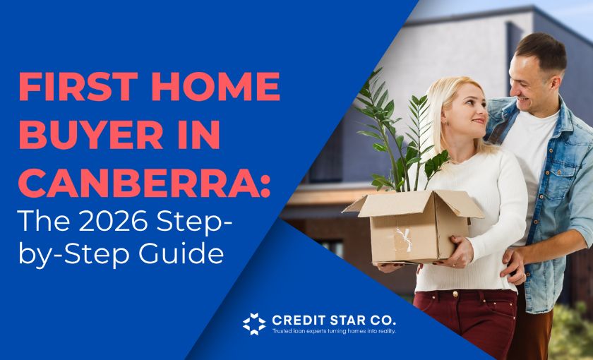 First Home Buyer in Canberra: The 2026 Step-by-Step Guide