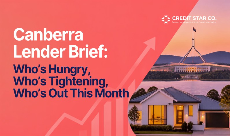 Canberra Lender Brief July 2026 - The New Financial Year Reset
